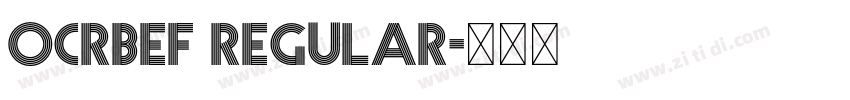 OCRBEF Regular字体转换